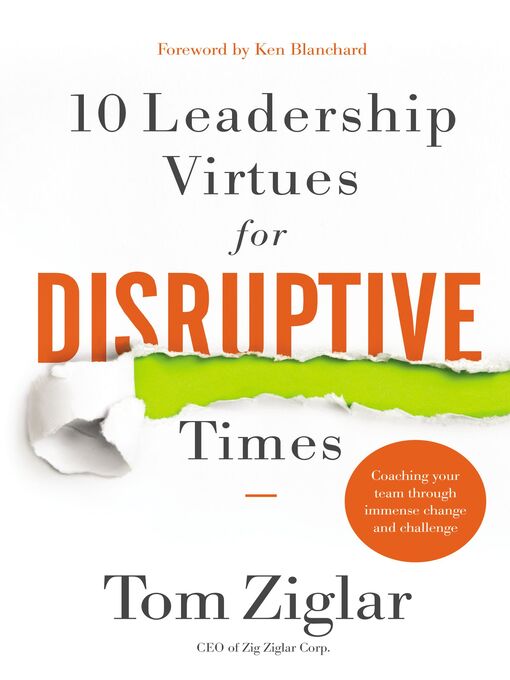 Title details for 10 Leadership Virtues for Disruptive Times by Tom Ziglar - Available